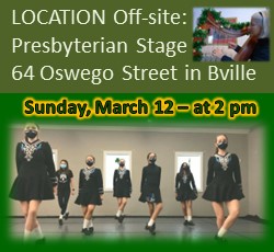 At the Presbyterian Stage, 64 Oswego St, March 12 at 2 pm