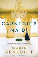 Carnegie's Maid book cover: an elegantly dressed woman in an opulent room