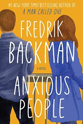 Anxious People by Frederik Backman