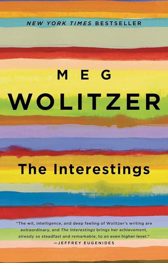 The Interestings by Meg Wolitzer